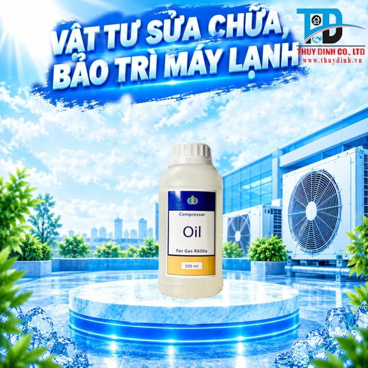 Dầu lạnh (Nhớt Lạnh) R600A Dùng Cho Điều Hòa, Tủ Lạnh  -  500ml